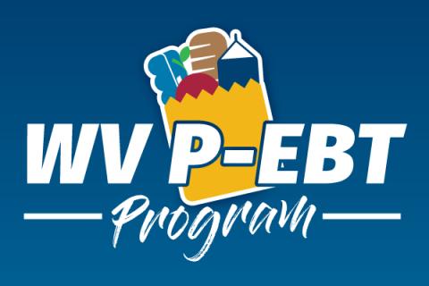 Graphic with the words "WV P-EBT Program" on it.